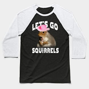 Let's Go Squirrels Shirt, Aesthetic Clothing, Y2K Slogan Women's Baseball T-Shirt